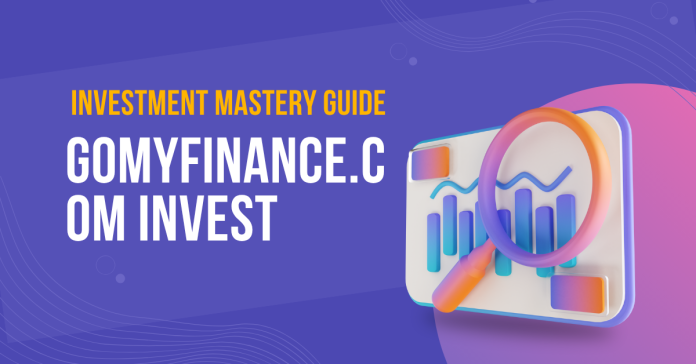 GoMyFinance.com Invest